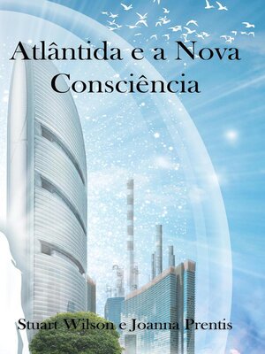cover image of Atlântida e a Nova Consciência